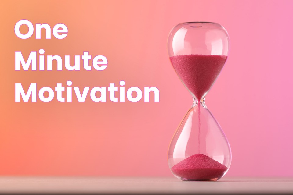 one-minute-motivation-nov-25.jpg